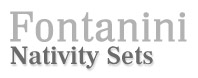 Fontanini Nativity Sets!